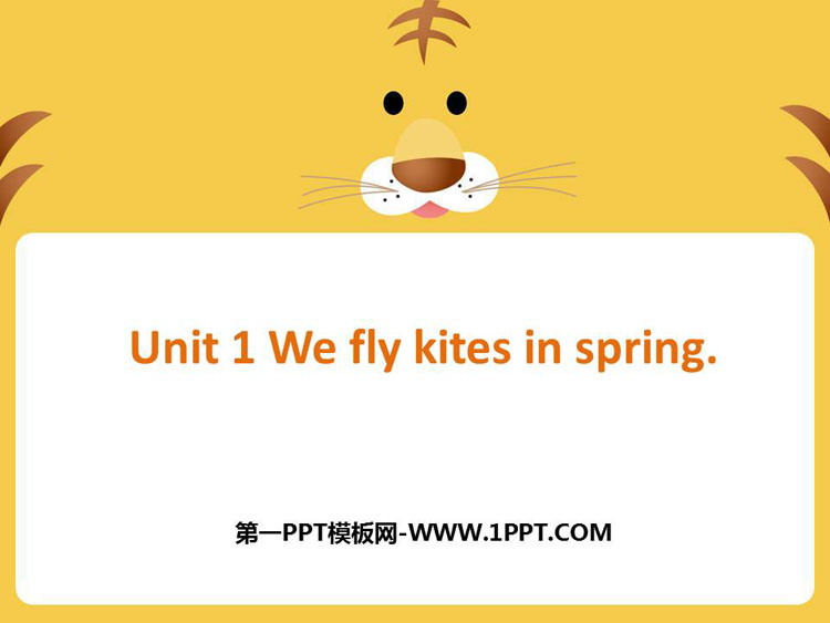 图片[1]-《We fly kites in spring》PPT课件下载-第一PPT