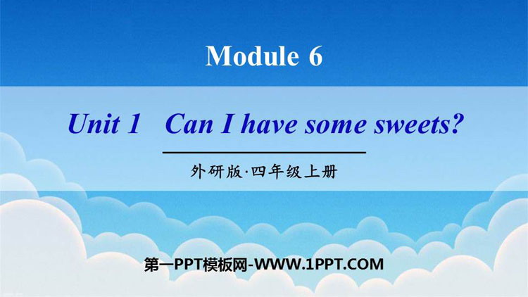 图片[1]-《Can I have some sweets?》PPT课件下载-第一PPT