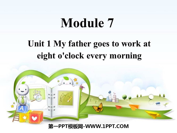 图片[1]-《My father goes to work at eight o’clock every morning》PPT教学课件-第一PPT