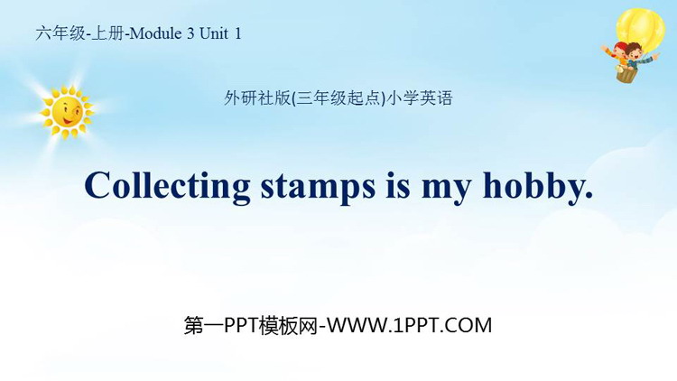 图片[1]-《Collecting stamps is my hobby》PPT优质课件-第一PPT