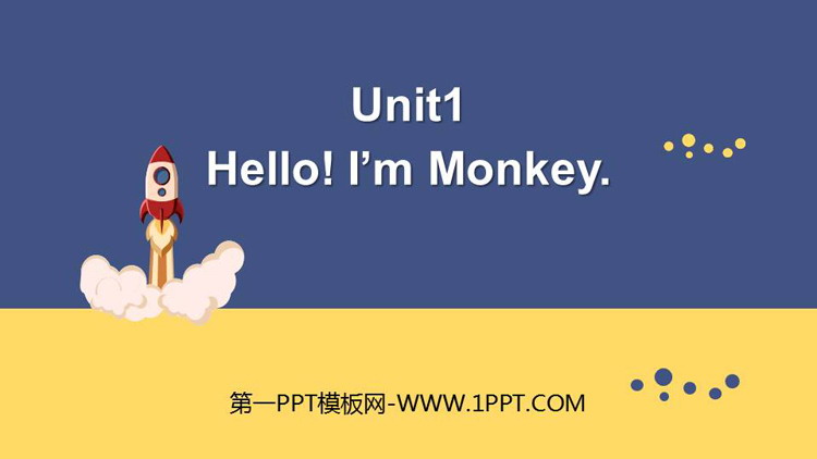 图片[1]-《Hello!I’m Monkey》PPT教学课件-第一PPT