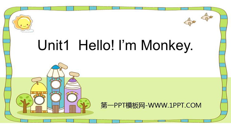 图片[1]-《Hello!I’m Monkey》PPT精品课件-第一PPT