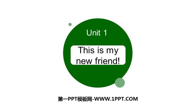 图片[1]-《This is my new friend》PPT精品课件-第一PPT