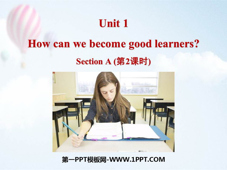 图片[1]-《How can we become good learners?》SectionA PPT(第2课时)-第一PPT
