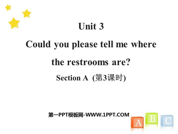 图片[1]-《Could you please tell me where the restrooms are?》SectionA PPT(第3课时)-第一PPT