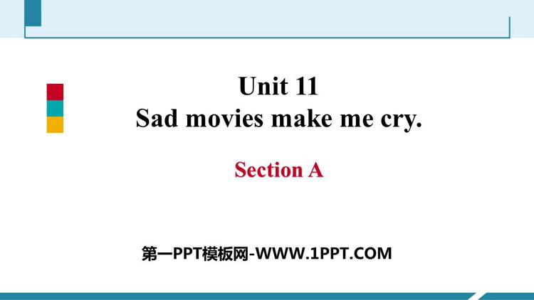图片[1]-《Sad movies make me cry》SectionA PPT课件-第一PPT