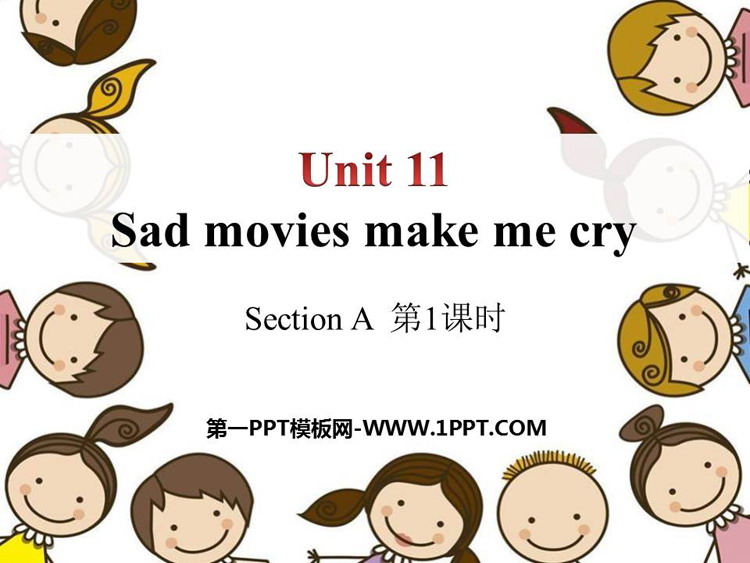 图片[1]-《Sad movies make me cry》SectionA PPT课件(第1课时)-第一PPT