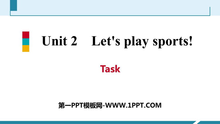 图片[1]-《Let’s play sports》Task PPT习题课件-第一PPT