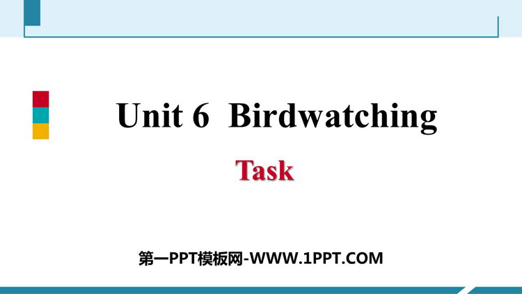 图片[1]-《Birdwatching》Task PPT习题课件-第一PPT