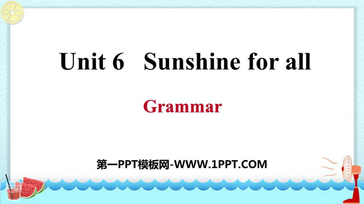 图片[1]-《Sunshine for all》Grammar PPT习题课件-第一PPT