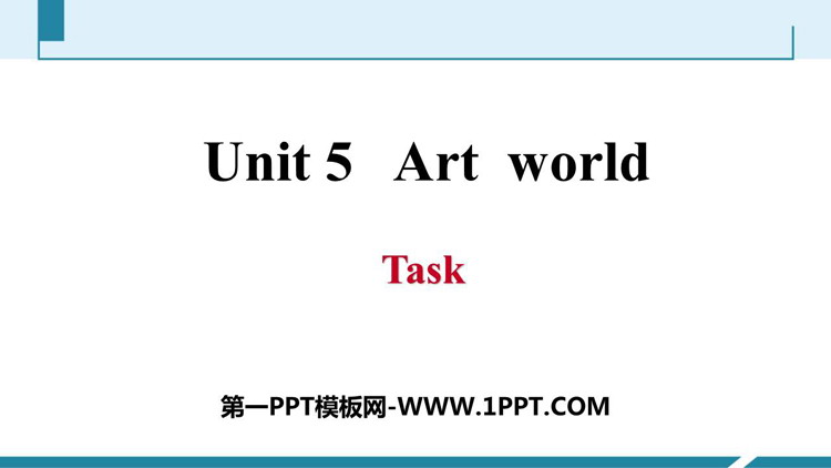 图片[1]-《Art world》Task PPT习题课件-第一PPT