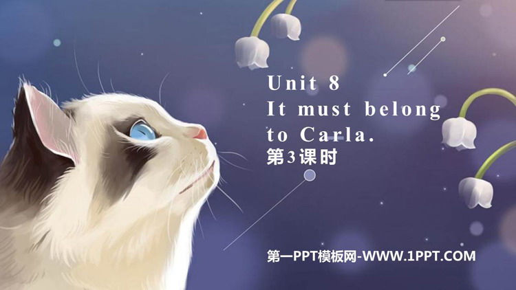 图片[1]-《It must belong to Carla》PPT教学课件(第3课时)-第一PPT