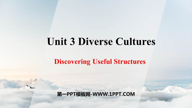 图片[1]-《Diverse Cultures》Discovering Useful Structures PPT课件-第一PPT