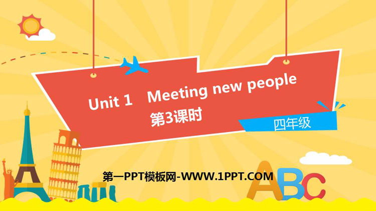 图片[1]-《Meeting new people》PPT下载(第3课时)-第一PPT