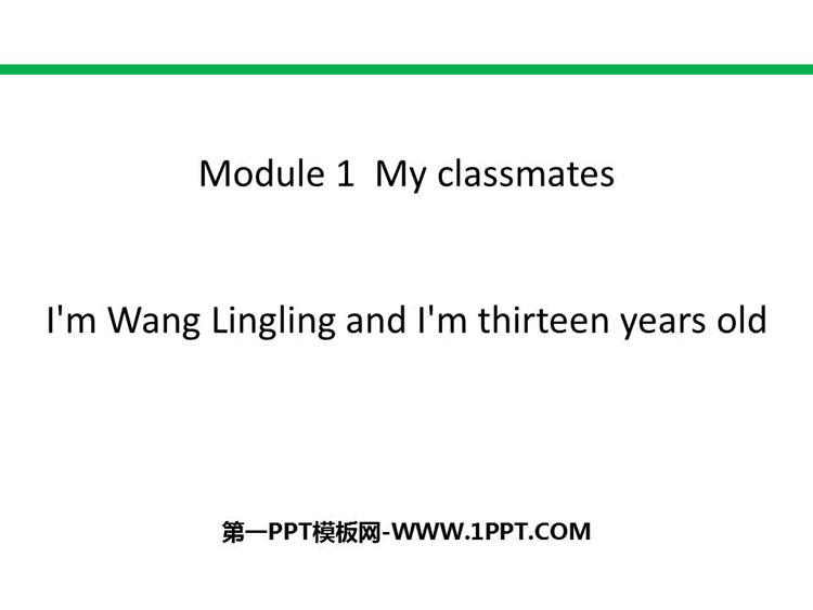 图片[1]-《I’m Wang Lingling and I’m thirteen years old》PPT下载-第一PPT