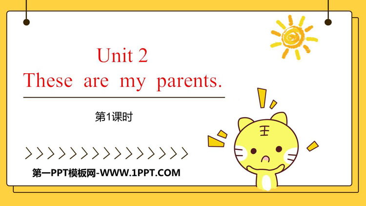 图片[1]-《These are my parents》PPT课件下载(第1课时)-第一PPT