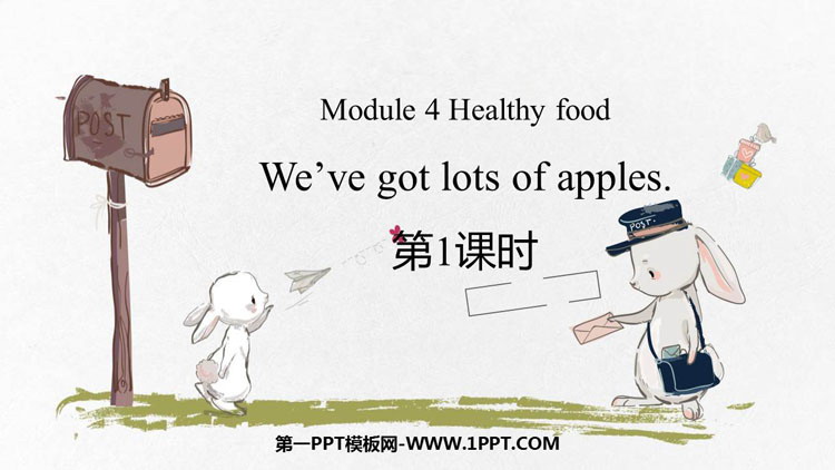 图片[1]-《We’ve got lots of apples》PPT下载(第1课时)-第一PPT