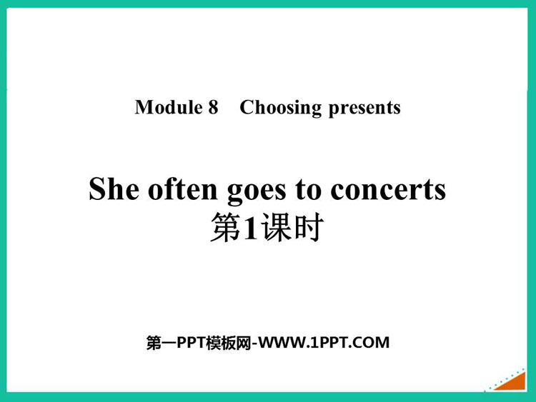 图片[1]-《She often goes to concerts》PPT免费下载(第1课时)-第一PPT