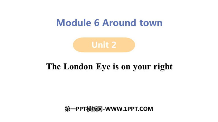 图片[1]-《The London Eye is on your right》around town PPT免费课件-第一PPT