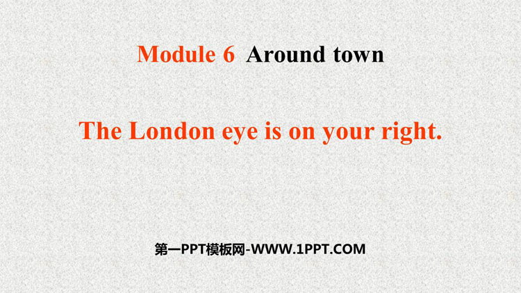 图片[1]-《The London Eye is on your right》around town PPT优质课件-第一PPT