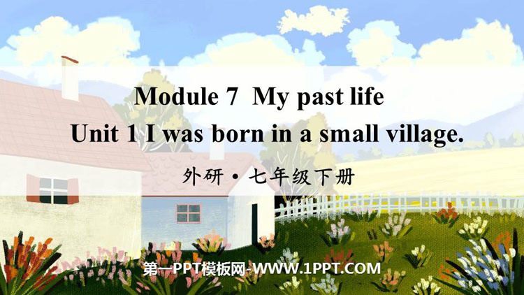图片[1]-《I was born in a small village》my past life PPT免费下载-第一PPT