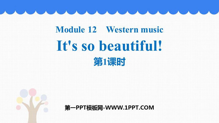 图片[1]-《It’s so beautiful》Western music PPT课件(第1课时)-第一PPT