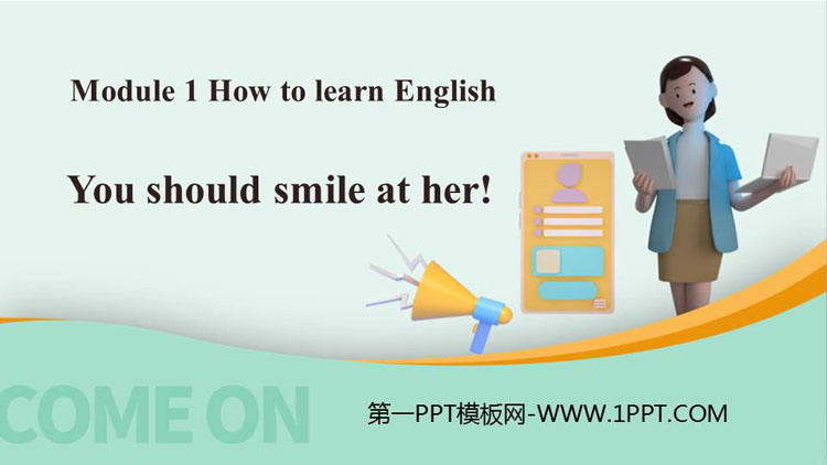 图片[1]-《You should smile at her》How to learn English PPT免费下载-第一PPT