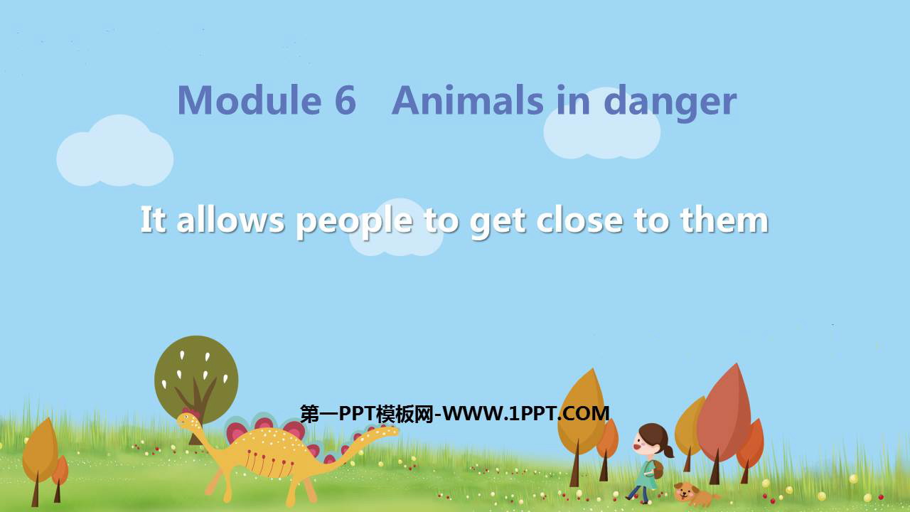 图片[1]-《It allows people to get closer to them》Animals in danger PPT免费课件-第一PPT