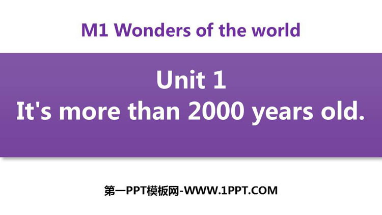 图片[1]-《It’s more than 2000 years old》Wonders of the world PPT免费课件-第一PPT