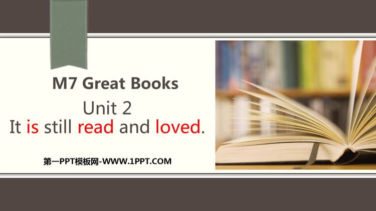 图片[1]-《It is still read and loved》Great books PPT优质课件-第一PPT