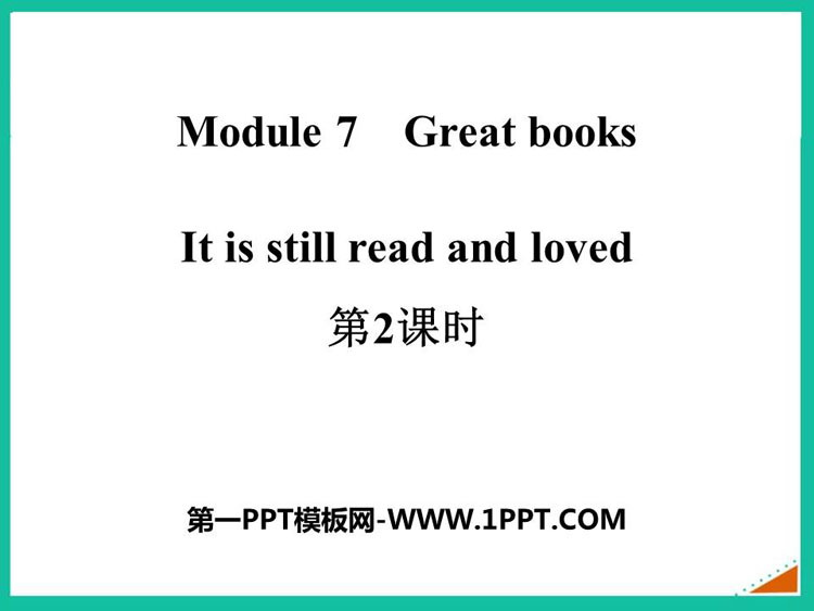 图片[1]-《It is still read and loved》Great books PPT课件(第2课时)-第一PPT