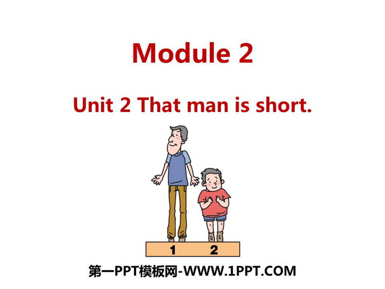 图片[1]-《The man is short》PPT教学课件-第一PPT