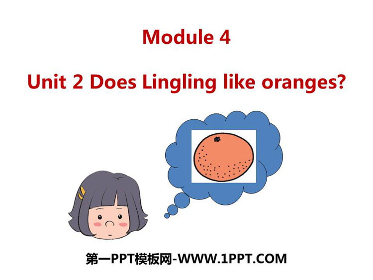 图片[1]-《Does Lingling like oranges?》PPT精品课件-第一PPT