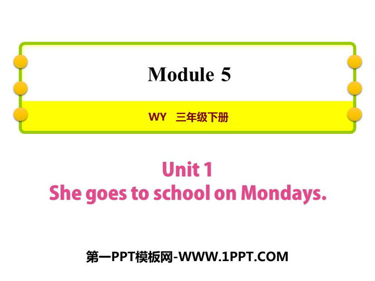 图片[1]-《She goes to school on Mondays》PPT课件下载-第一PPT