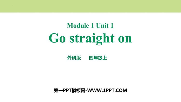 图片[1]-《Go straight on》PPT免费课件-第一PPT