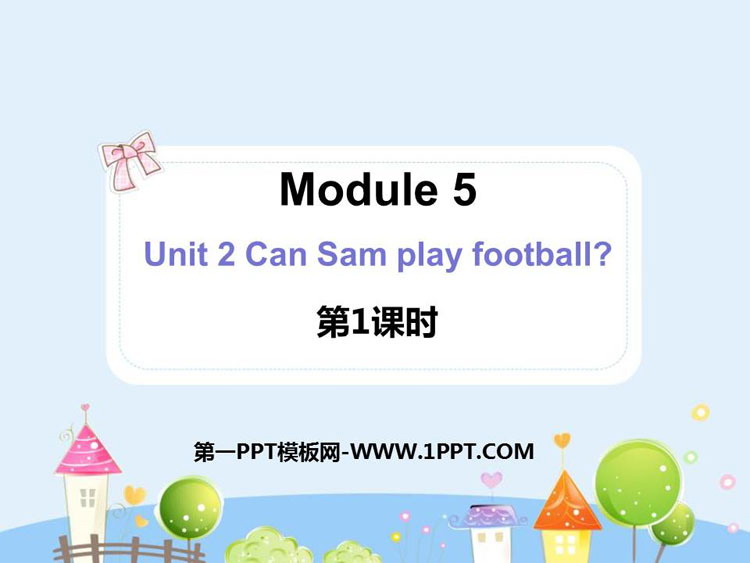 图片[1]-《Can Sam play football?》PPT课件(第1课时)-第一PPT