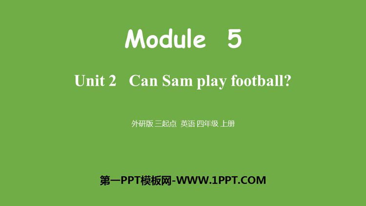 图片[1]-《Can Sam play football?》PPT免费课件-第一PPT