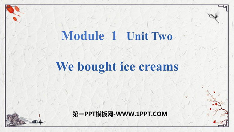 图片[1]-《We bought ice cream》PPT课件下载-第一PPT