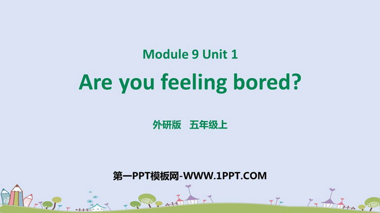 图片[1]-《Are you feeling bored?》PPT免费下载-第一PPT