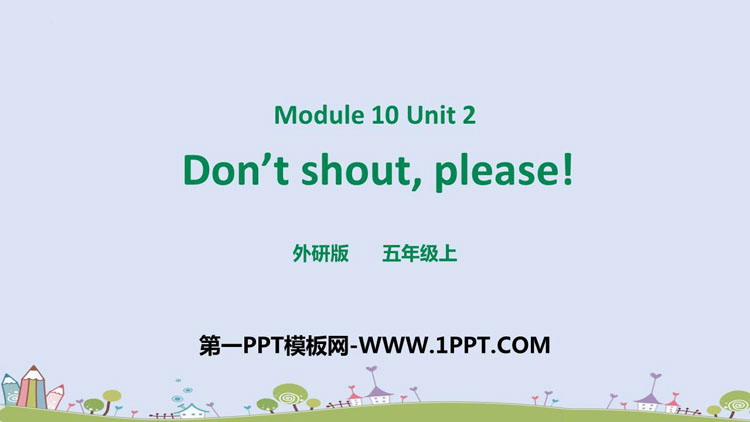 图片[1]-《Don’t shoutplease》PPT课件下载-第一PPT