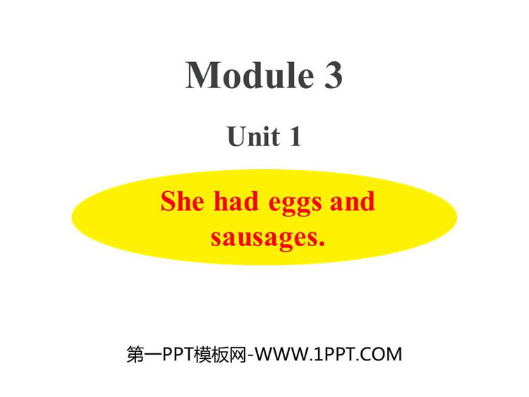 图片[1]-《She had eggs and sausages》PPT优质课件-第一PPT