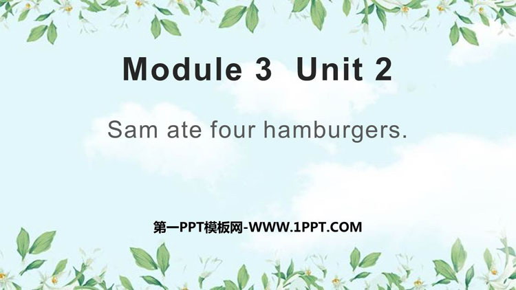 图片[1]-《Sam ate four hamburgers》PPT教学课件下载-第一PPT