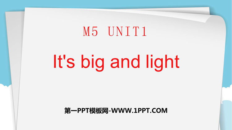 图片[1]-《It’s big and light》PPT课件下载-第一PPT