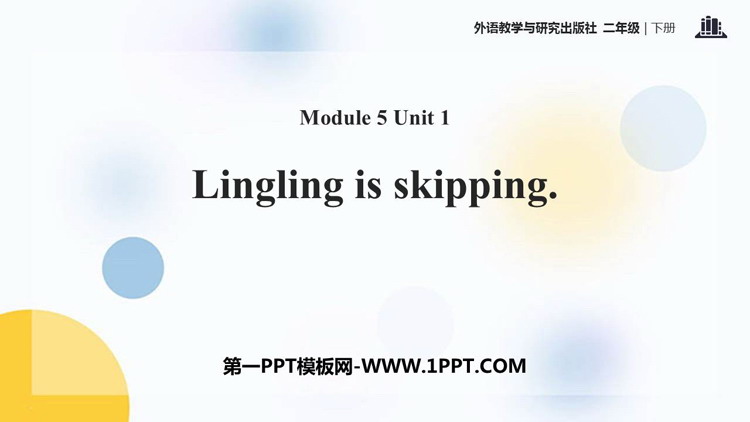 图片[1]-《Lingling is skipping》PPT免费课件-第一PPT