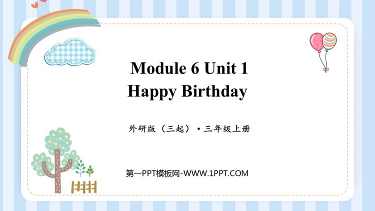 图片[1]-《Happy Birthday!》PPT免费教学课件-第一PPT