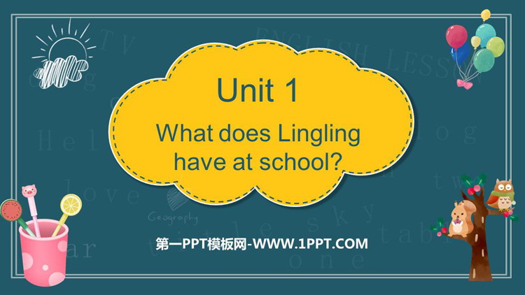 图片[1]-《What does Lingling have at school?》PPT优质课件-第一PPT