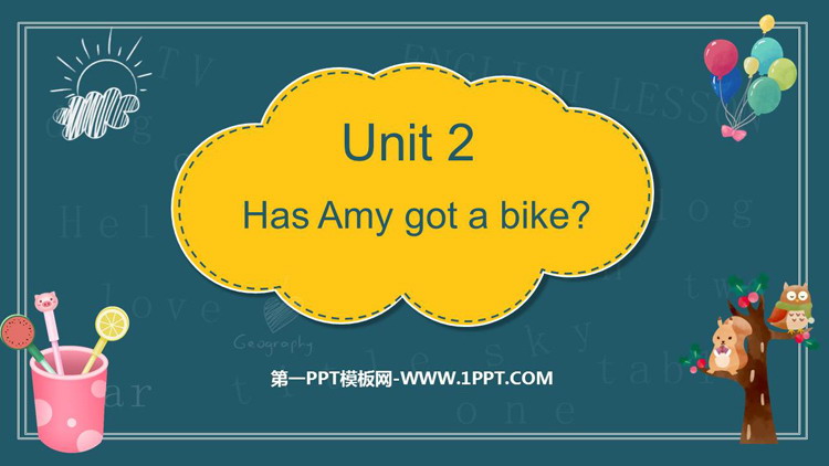 图片[1]-《Has Amy got a bike?》PPT优质课件-第一PPT