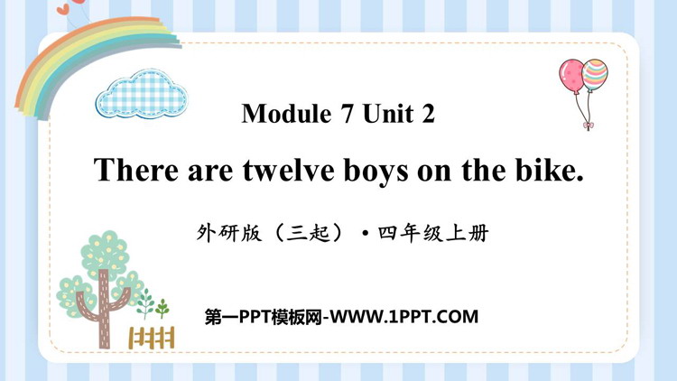 图片[1]-《There are twelve boys on the bike》PPT免费课件-第一PPT