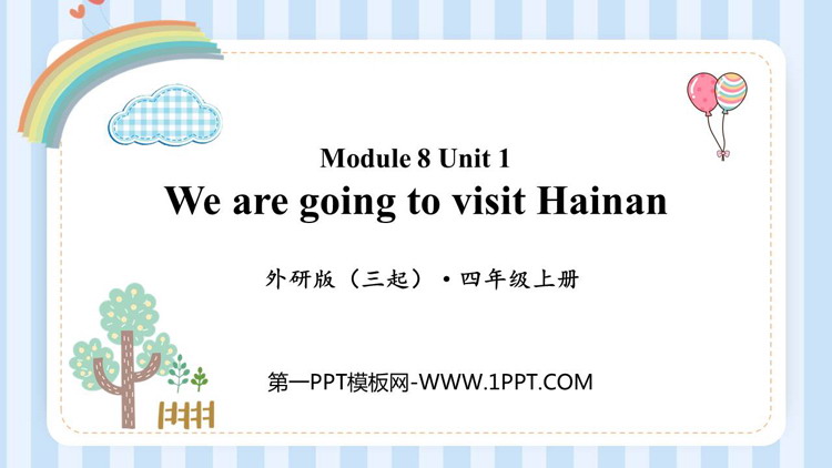 图片[1]-《We are going to visit Hainan》PPT免费课件-第一PPT