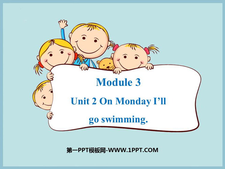 图片[1]-《On Monday I’ll go swimming》PPT免费下载-第一PPT